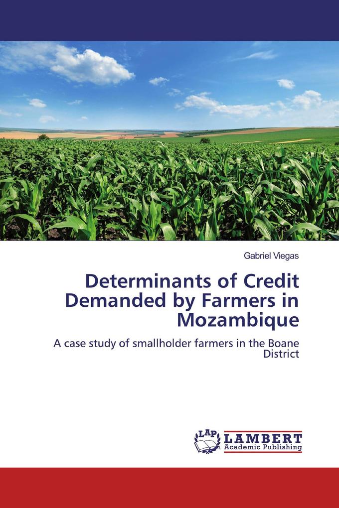 Determinants of Credit Demanded by Farmers in Mozambique