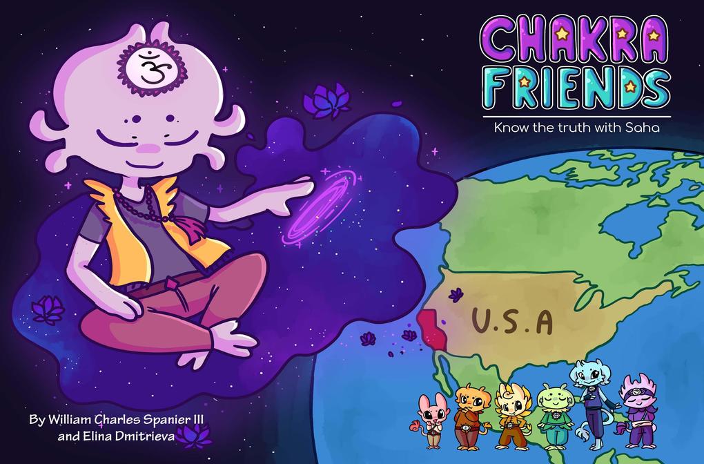Chakra Friends: Know the Truth with Saha (Chakra Friends™ #7)
