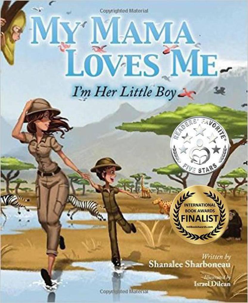 My Mama Loves Me: I‘m Her Little Boy (My Family Loves Me #1)