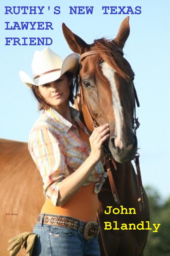 Ruthy‘s New Texas Lawyer Friend (historical romance)