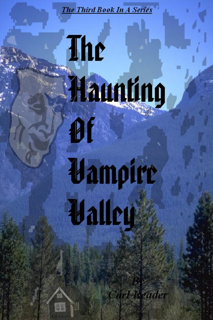 The Haunting of Vampire Valley