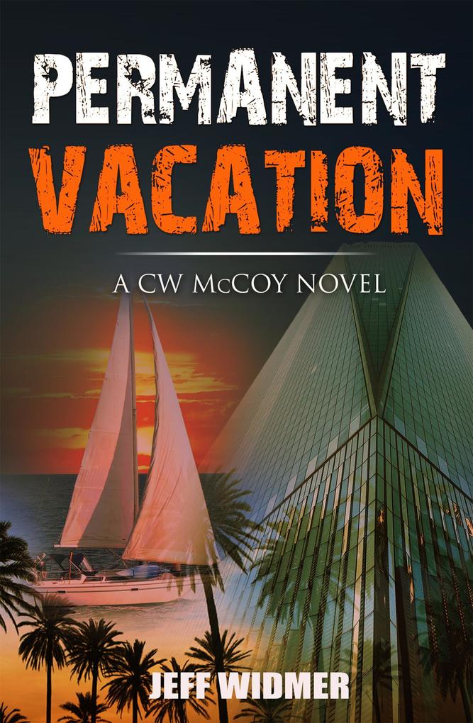 Permanent Vacation (A CW McCoy Novel #4)