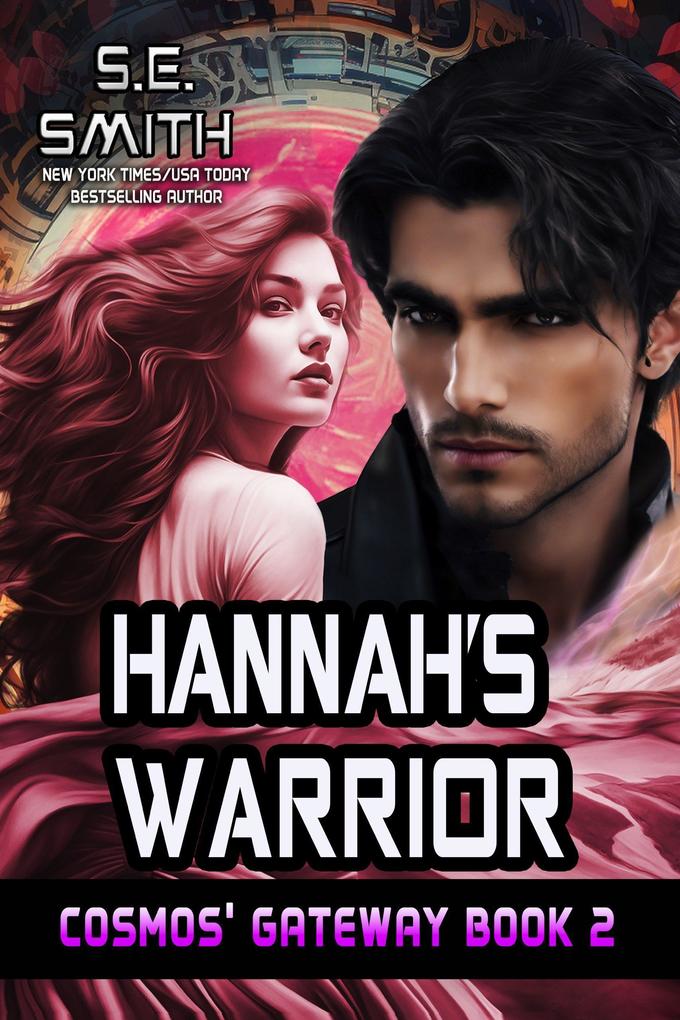 Hannah‘s Warrior (Cosmos‘ Gateway #2)