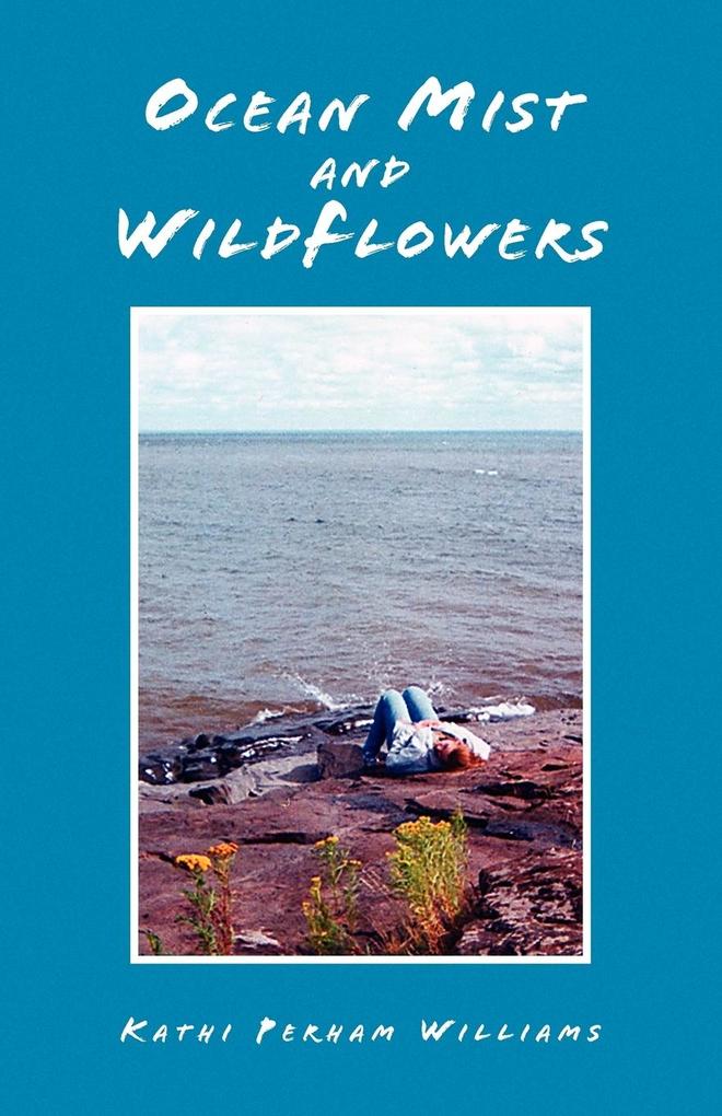 Ocean Mist and WildFlowers