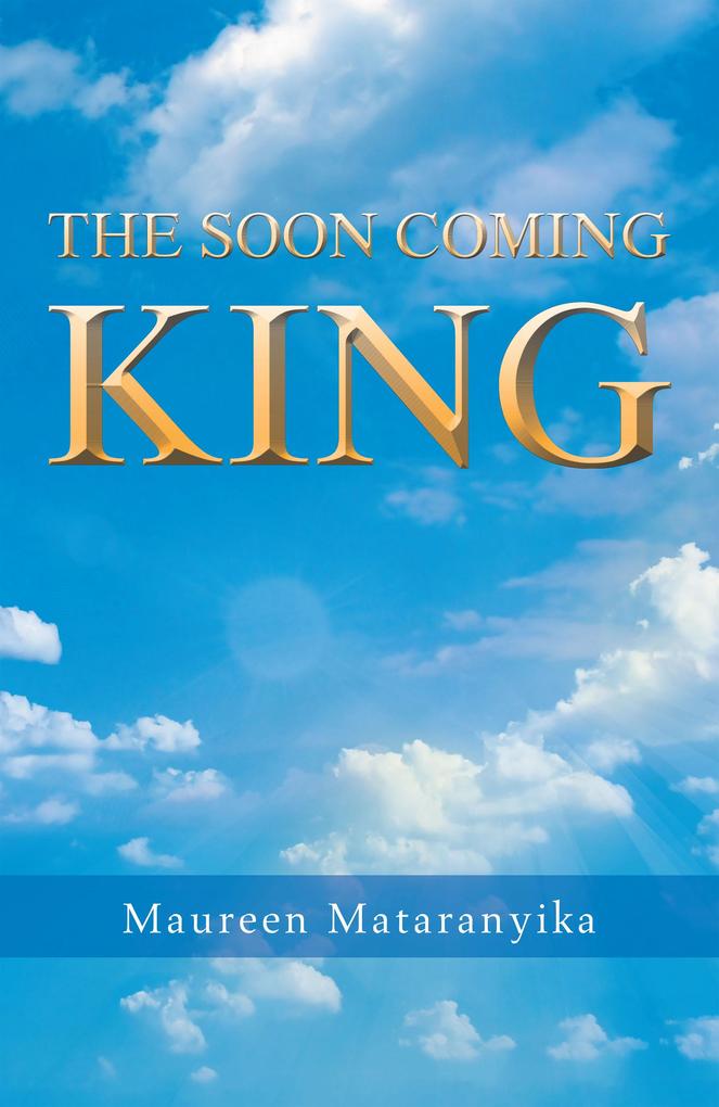 The Soon Coming King