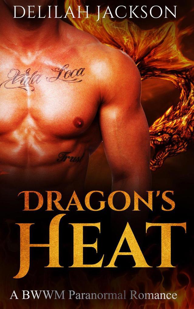 Dragon‘s Heat: A BWWM Paranormal Romance