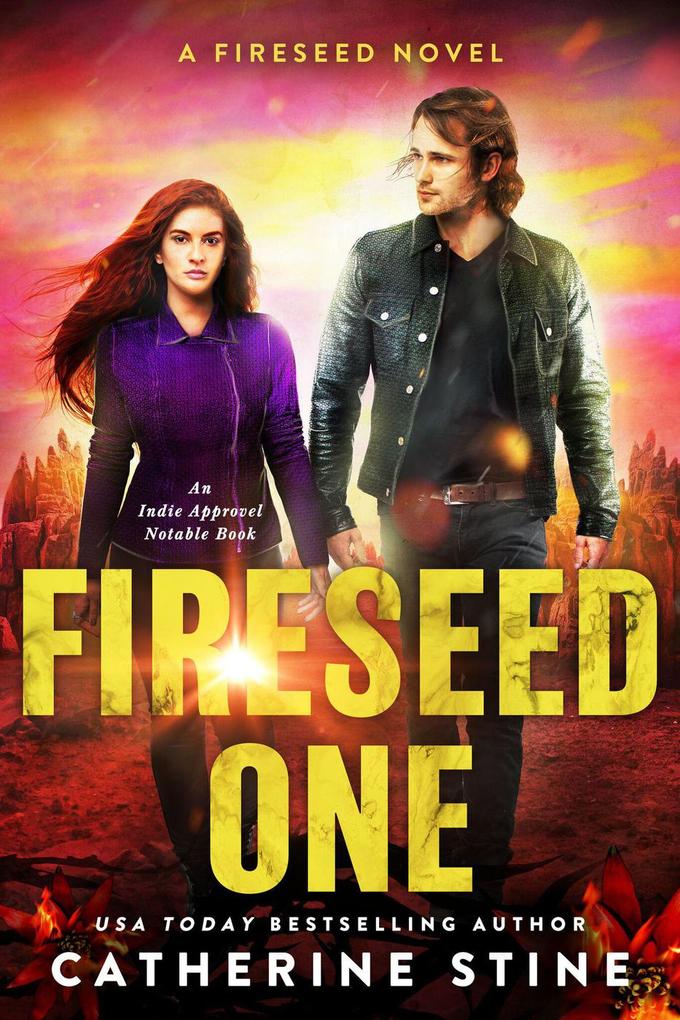 Fireseed One (A Fireseed book #1)