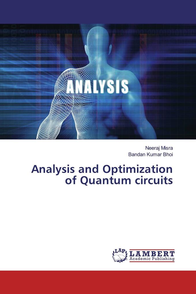 Analysis and Optimization of Quantum circuits