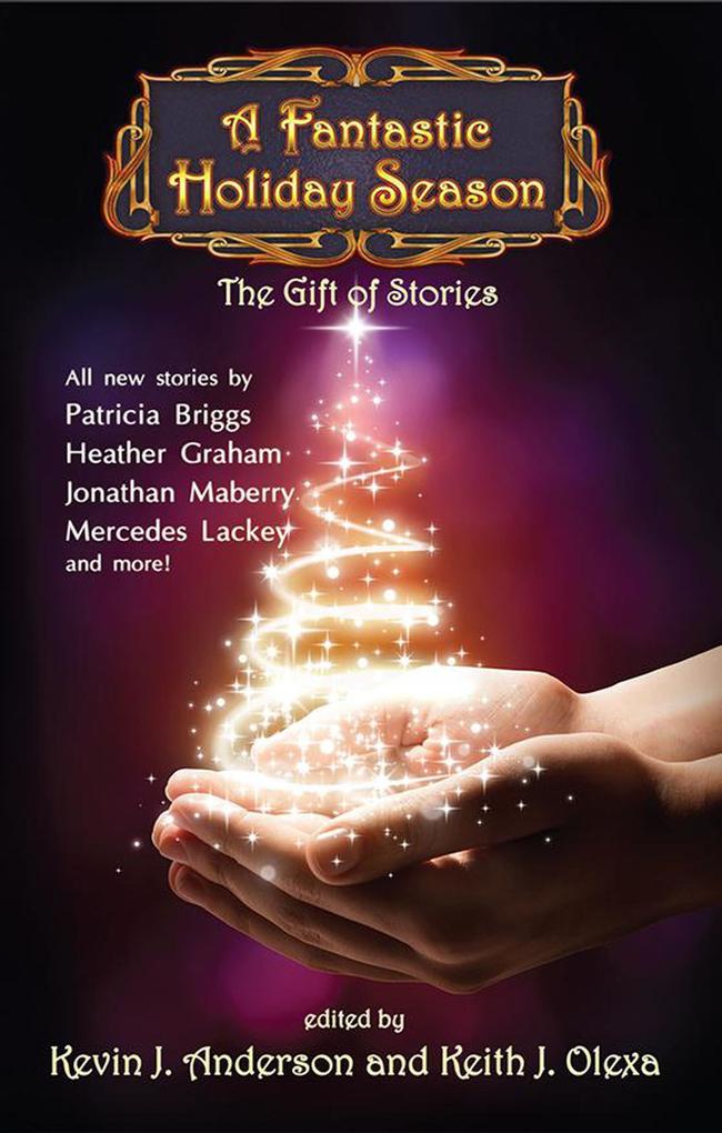 A Fantastic Holiday Season: The Gift of Stories (Volume 2)