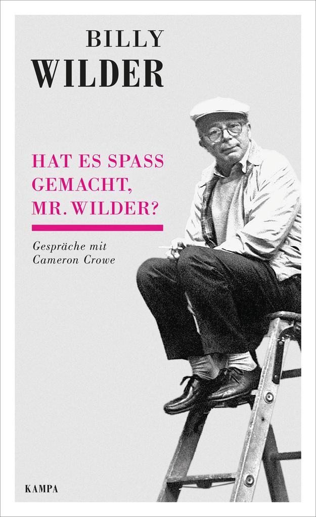 Hat es Spaß gemacht Mr. Wilder?