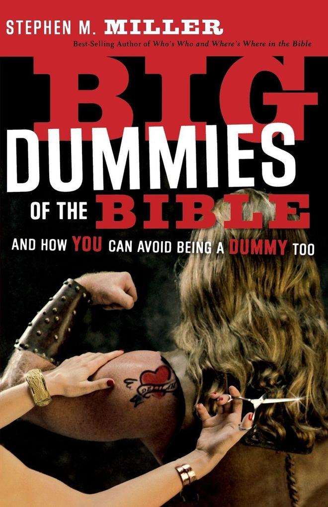 The Big Dummies of the Bible