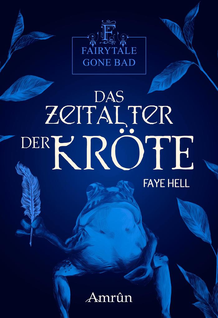 Fairytale gone Bad 3: Das Zeitalter der Kröte