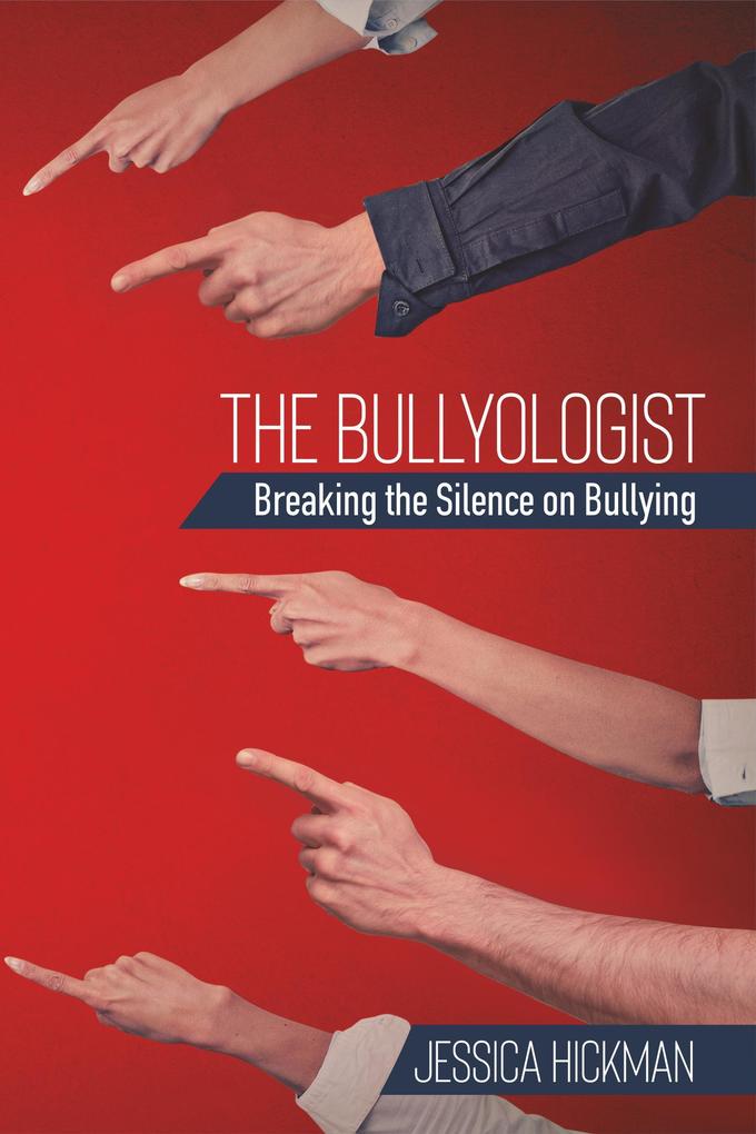 The Bullyologist - Breaking the Silence on Bullying