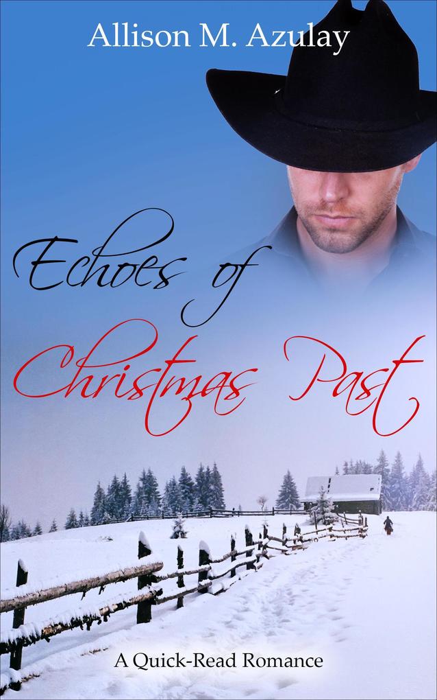 Echoes of Christmas Past (Quick-Read Series #6)
