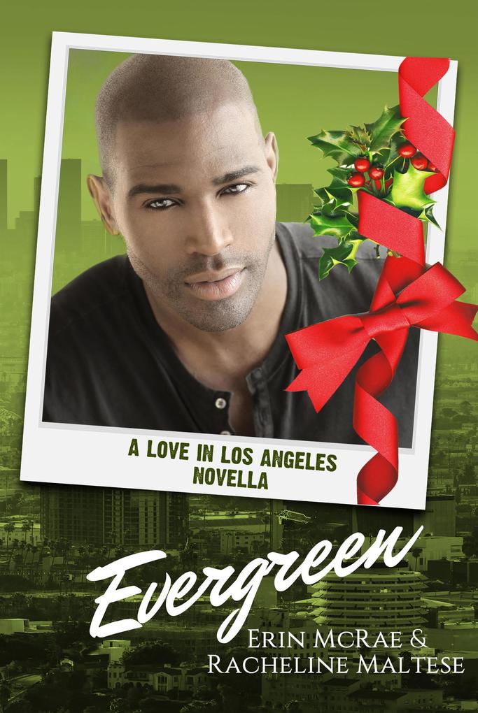 Evergreen (Love in Los Angeles #1.5)