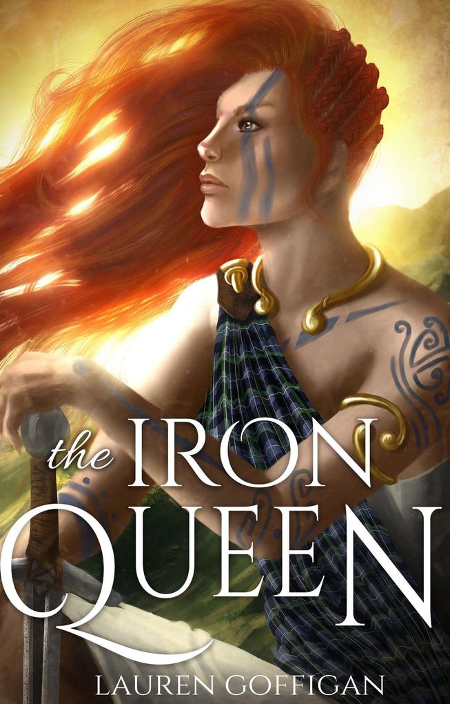The Iron Queen: A Novel of Boudica (Celtic Queens Collection)