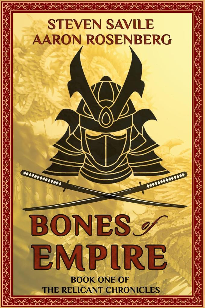 Bones of Empire (The Relicant Chronicles #1)