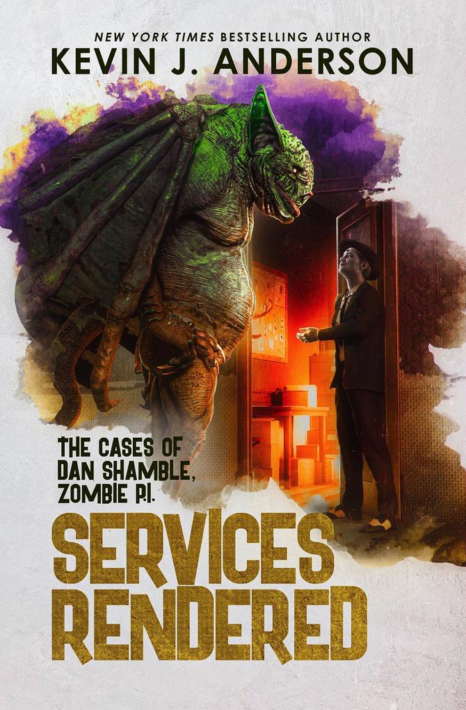Services Rendered (Dan Shamble Zombie PI #7)