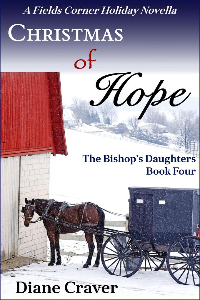 Christmas of Hope (The Bishop‘s Daughters #4)