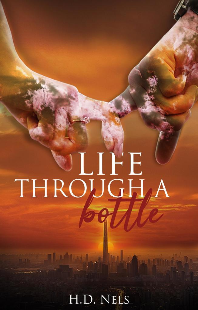 Life Through a Bottle