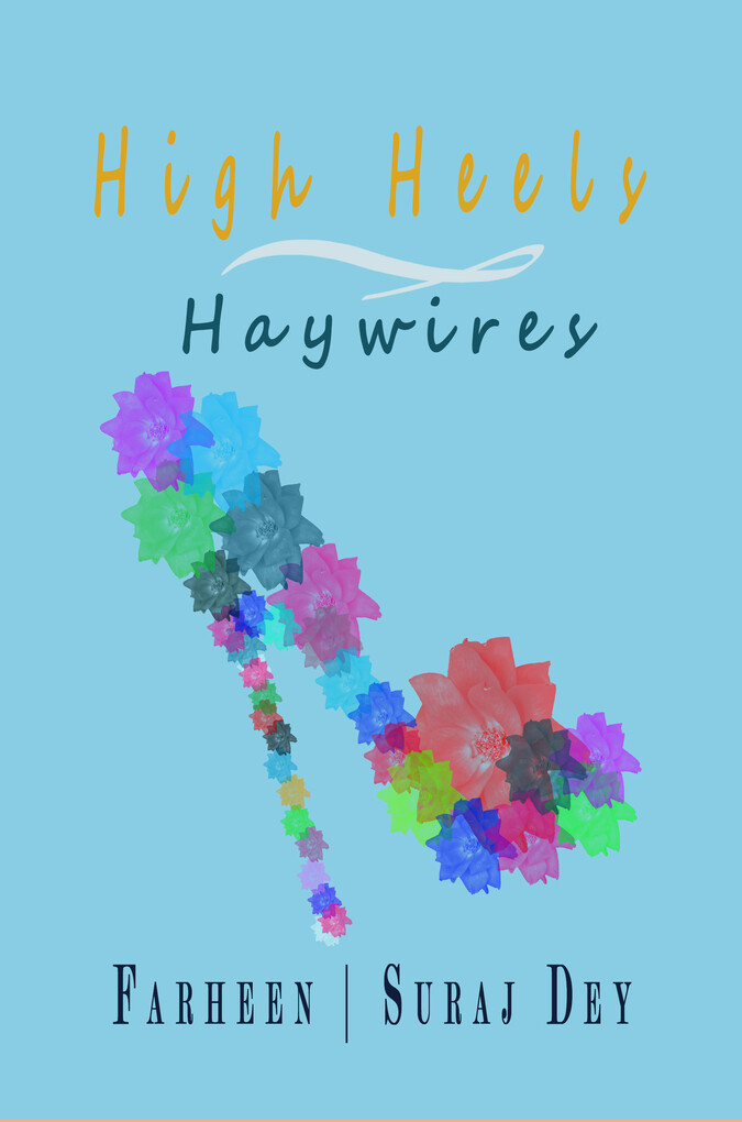 High Heels and Haywires