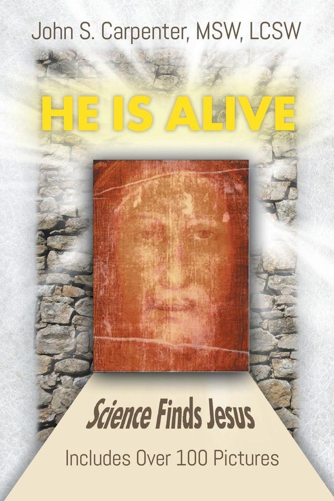 'He is Alive'