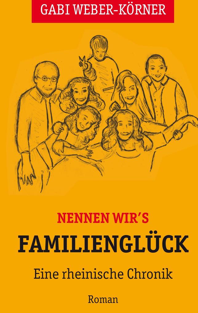 Nennen wir's Familienglück