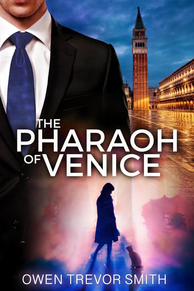 The Pharaoh of Venice (Tales of a Minor God #1)