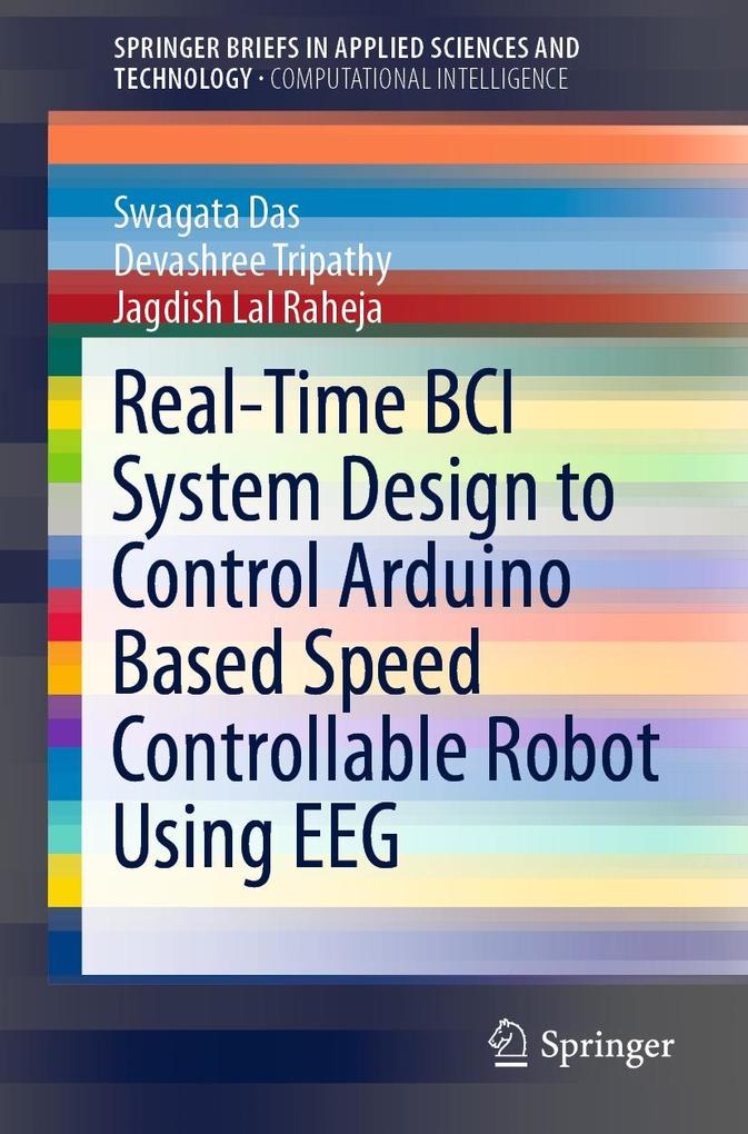 Real-Time BCI System  to Control Arduino Based Speed Controllable Robot Using EEG
