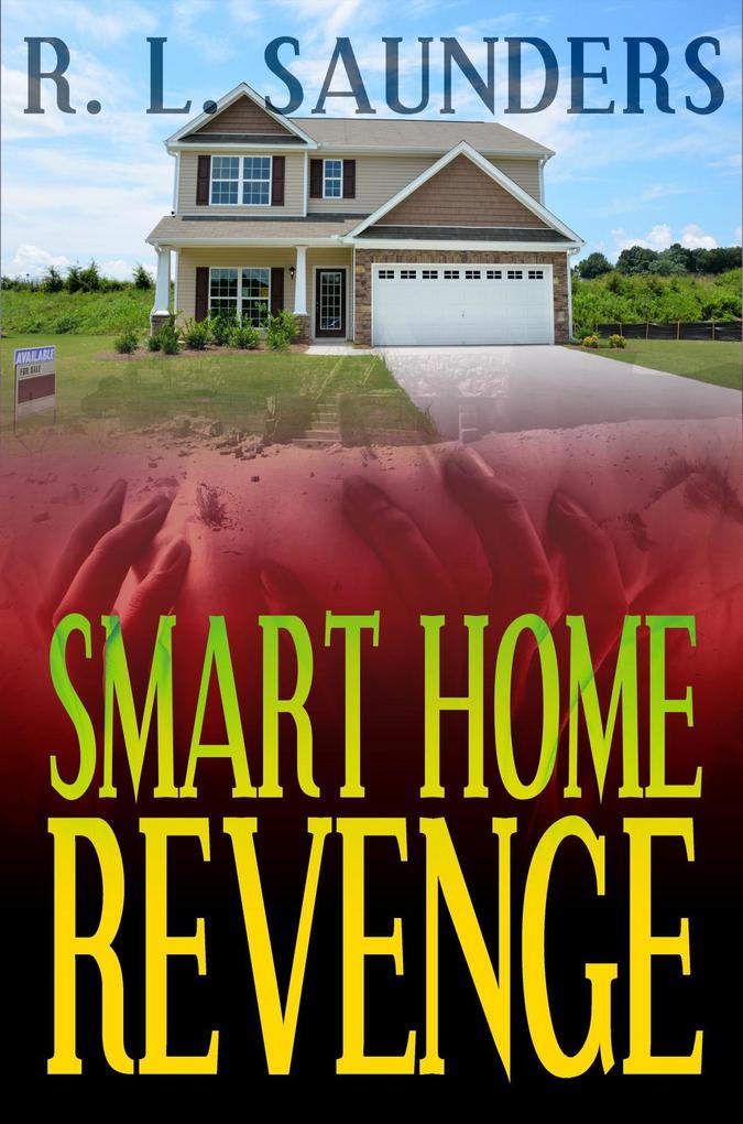 Smart Home Revenge (Ghost Hunters Mystery Parables)