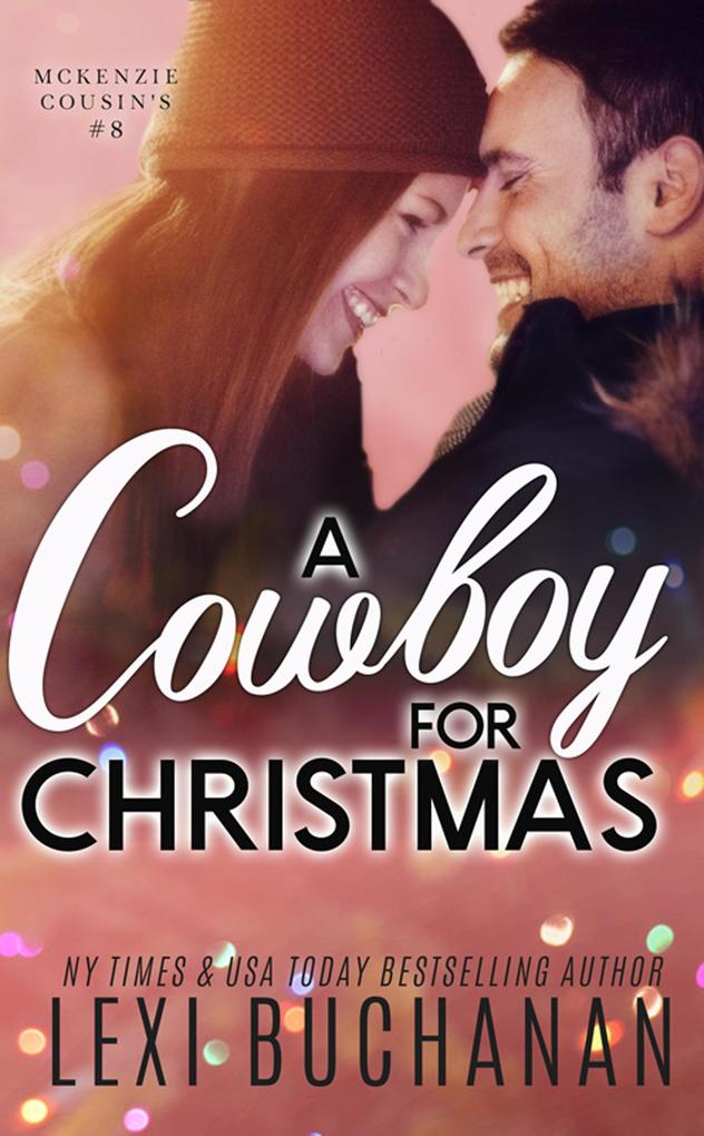 A Cowboy for Christmas (McKenzie Cousins #8)