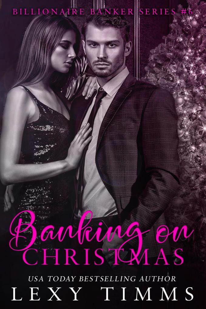 Banking on Christmas (Billionaire Banker Series #6)