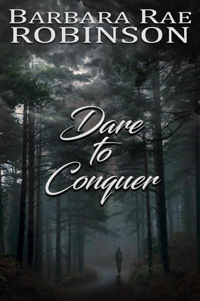 Dare to Conquer (Those Who Dare #3)