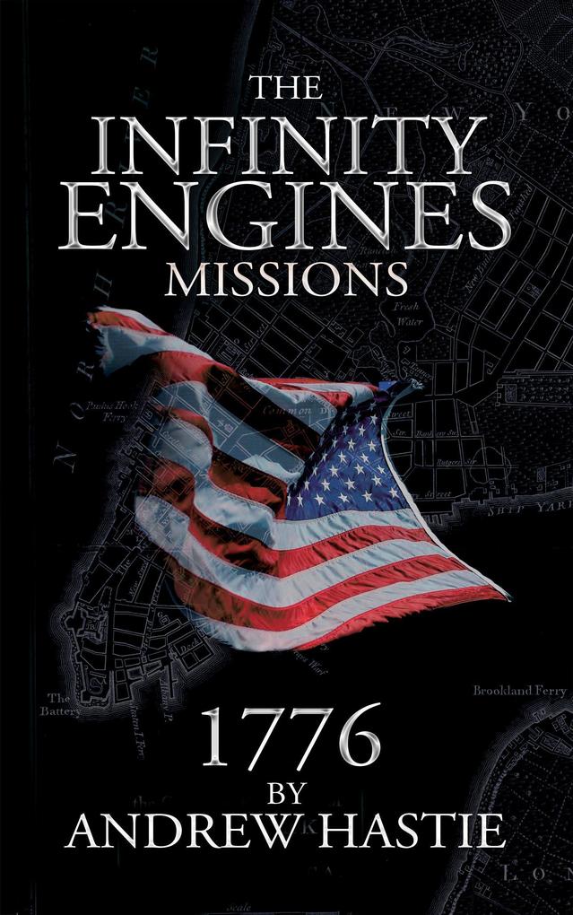 1776: The Washington Divergence (Infinity Engines: Missions #1)