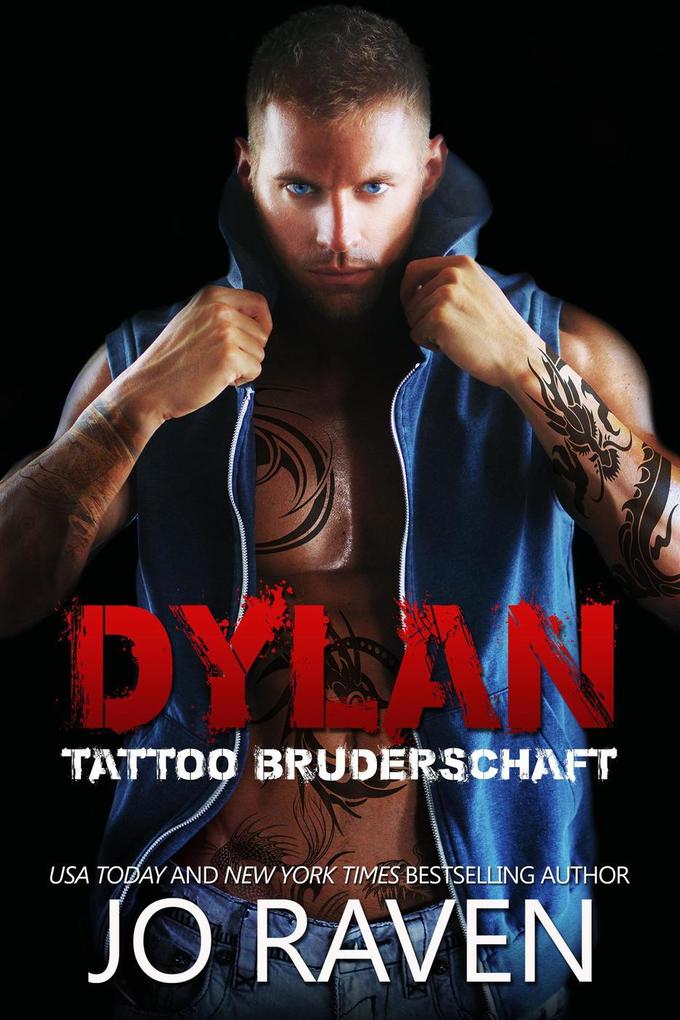 Dylan (Tattoo Bruderschaft #4)