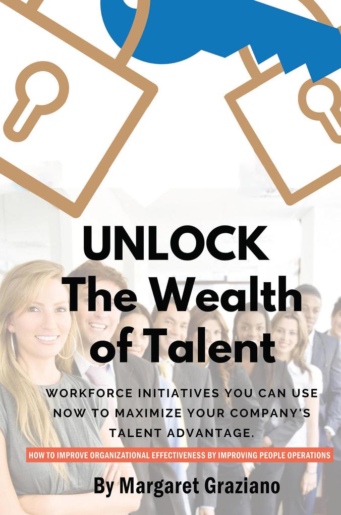 Unlock The Wealth of Talent