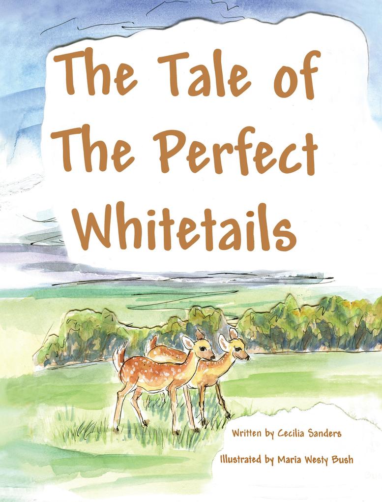 The Tale of the Perfect Whitetails