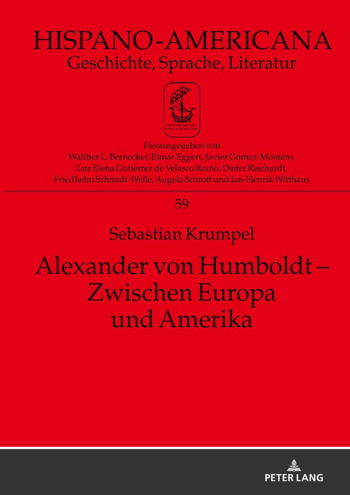 Alexander von Humboldt Zwischen Europa und Amerika