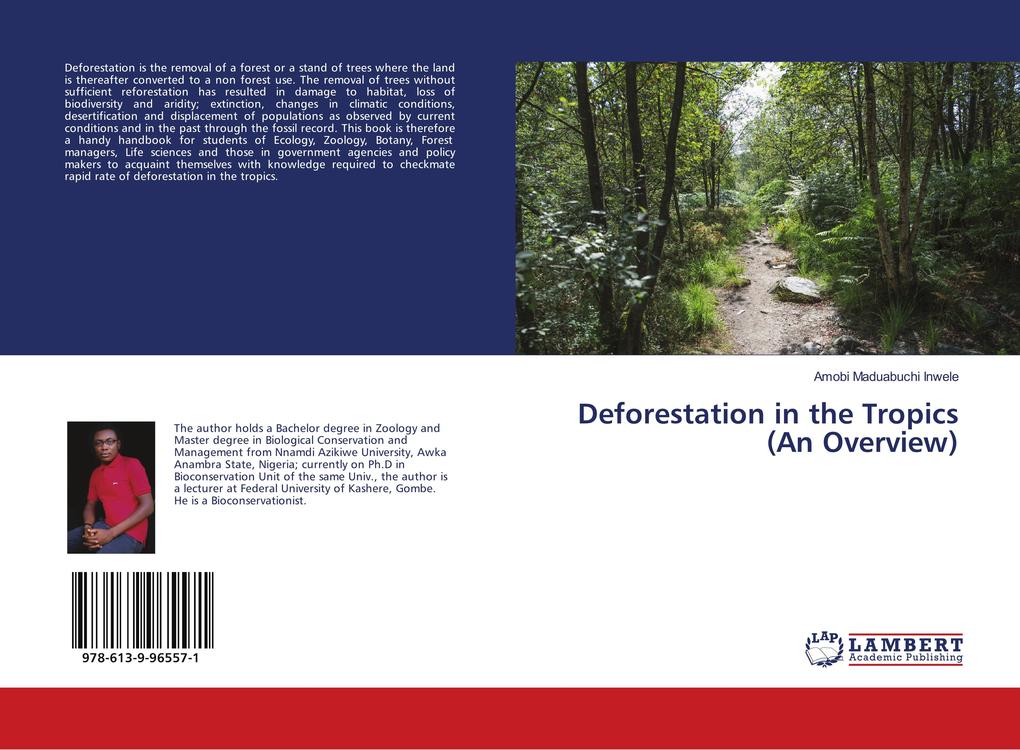 Deforestation in the Tropics (An Overview)