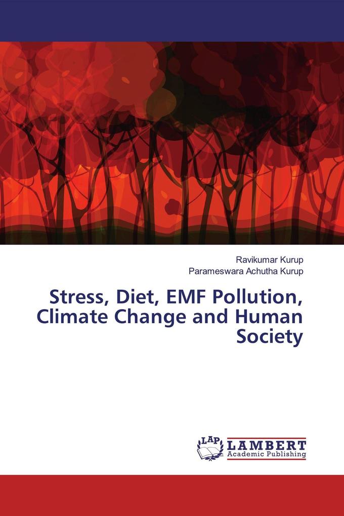 Stress Diet EMF Pollution Climate Change and Human Society