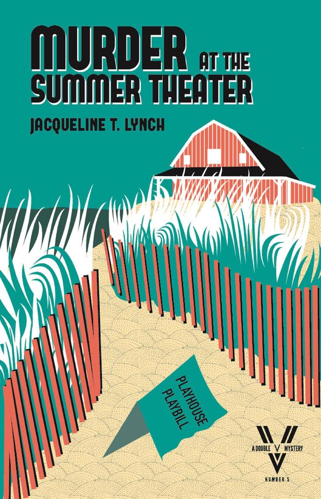Murder at the Summer Theater (Double V Mysteries #5)