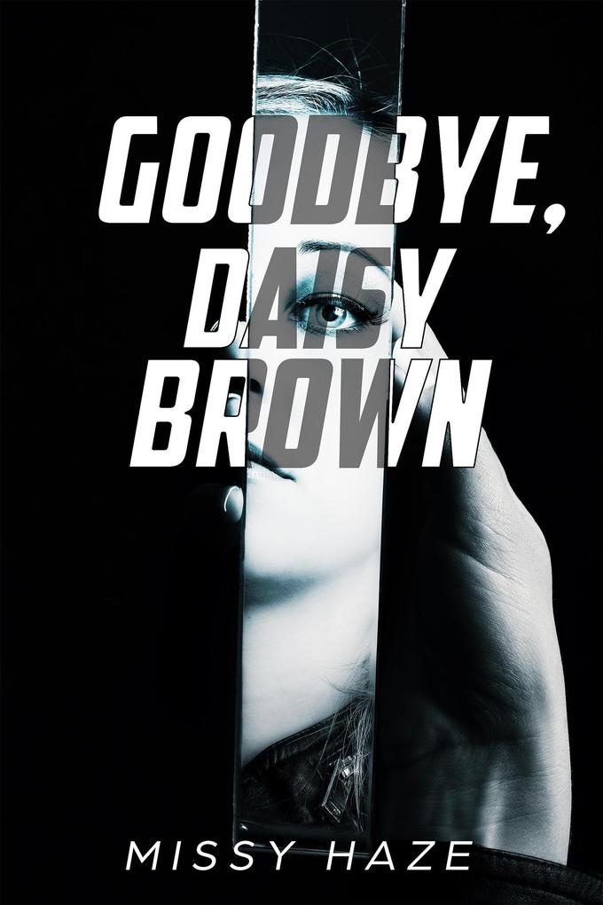 Goodbye Daisy Brown