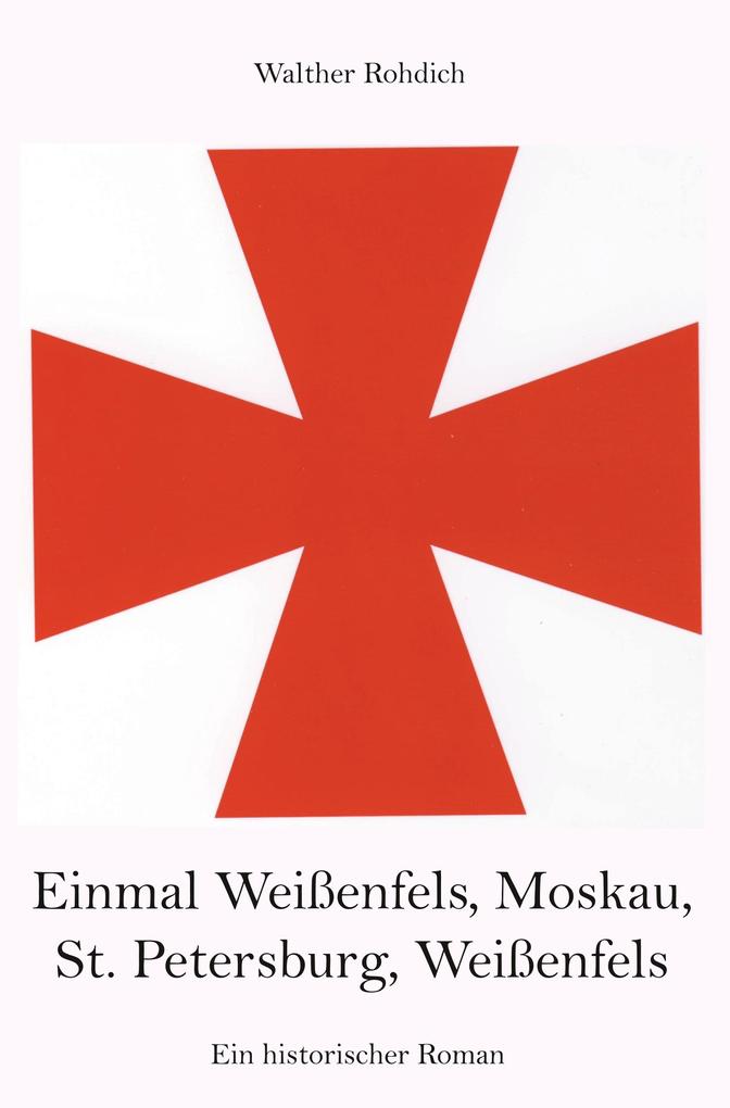 Einmal Weißenfels Moskau St. Petersburg Weißenfels
