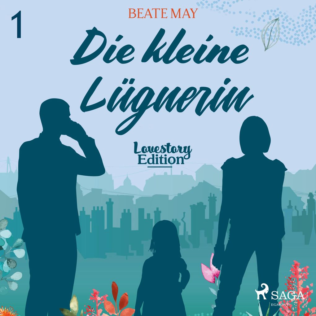 Lovestory Edition 1: Die kleine Lügnerin (Ungekürzt)