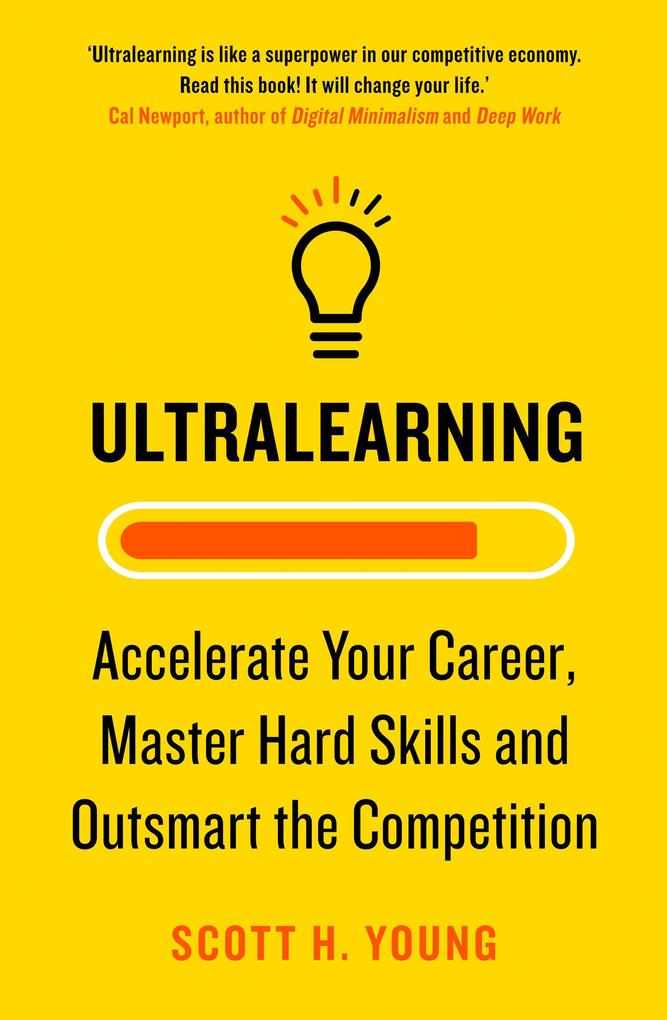 Ultralearning, Non-Fiction, Paperback, Scott H. Young
