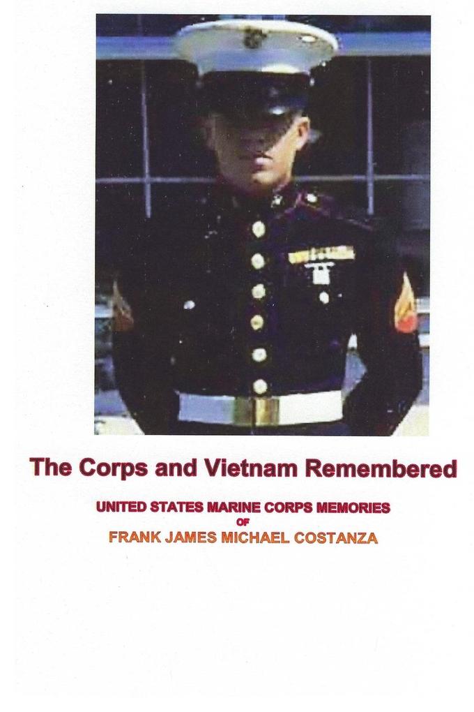 The Corps and Vietnam Remembered