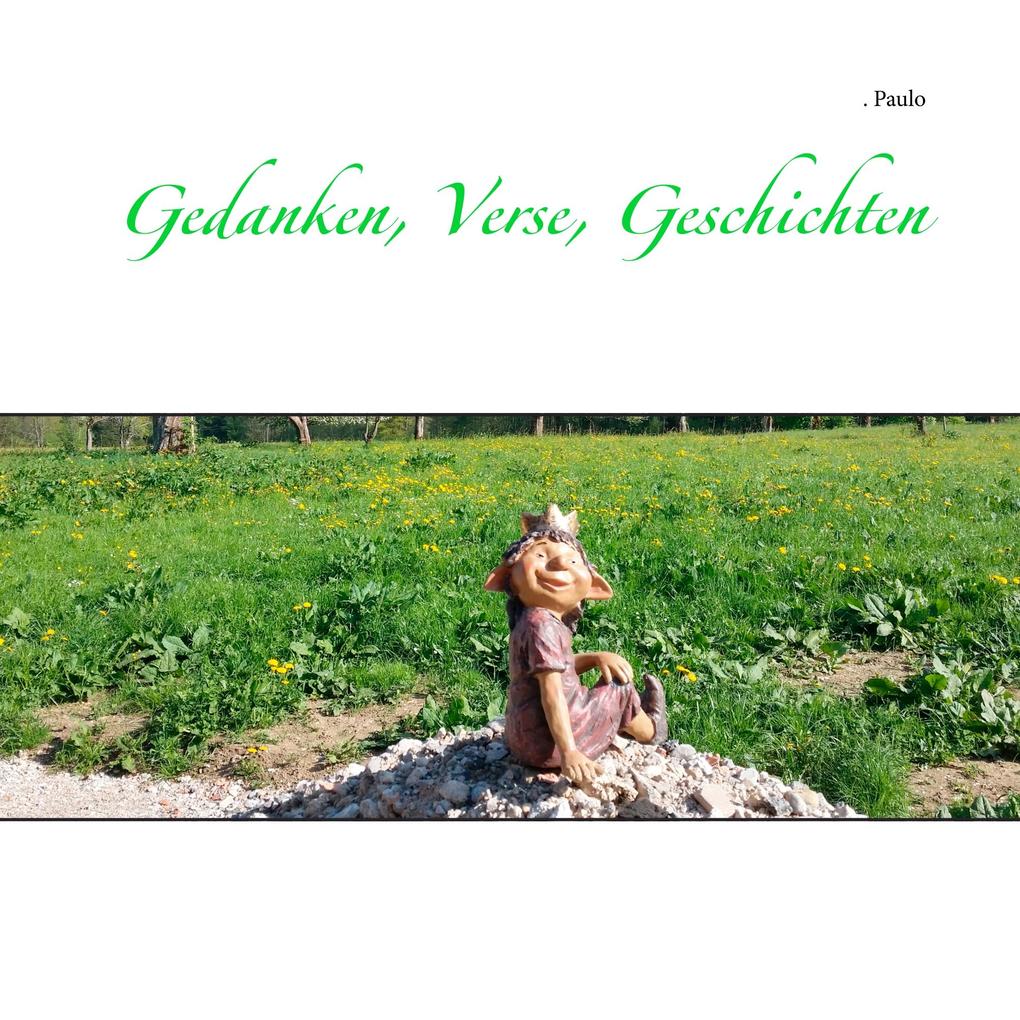 Gedanken Verse Geschichten