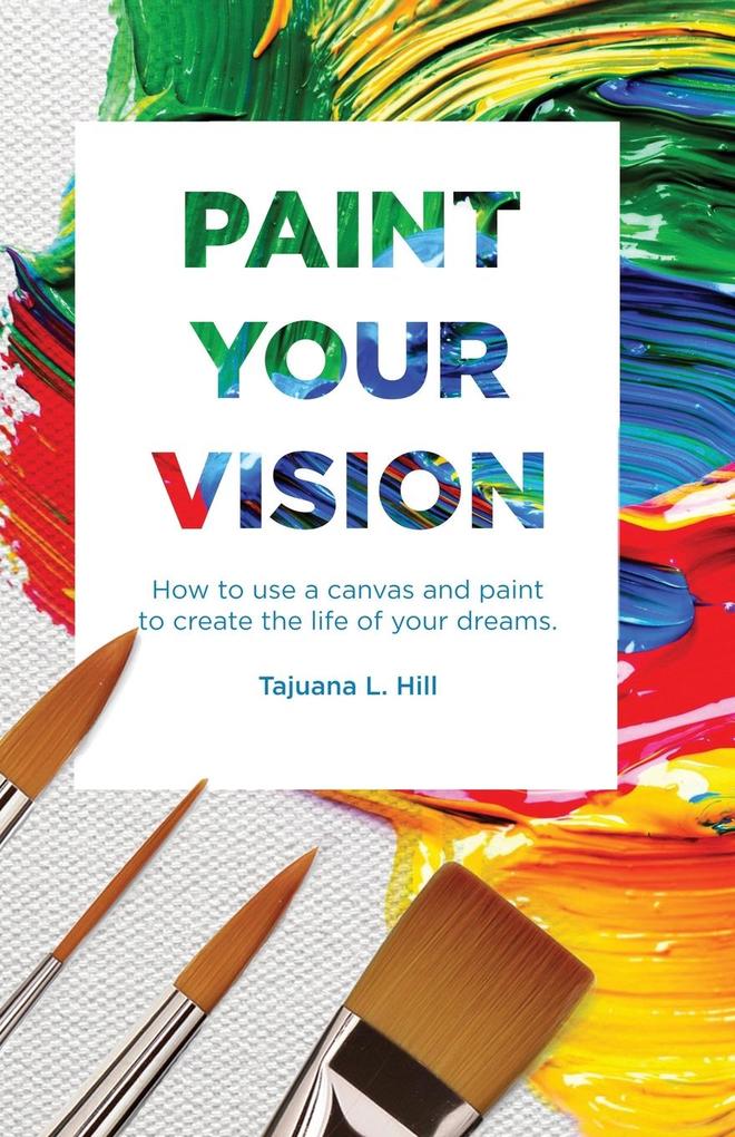 Paint Your Vision