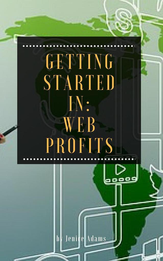 Getting Started in: Web Profits