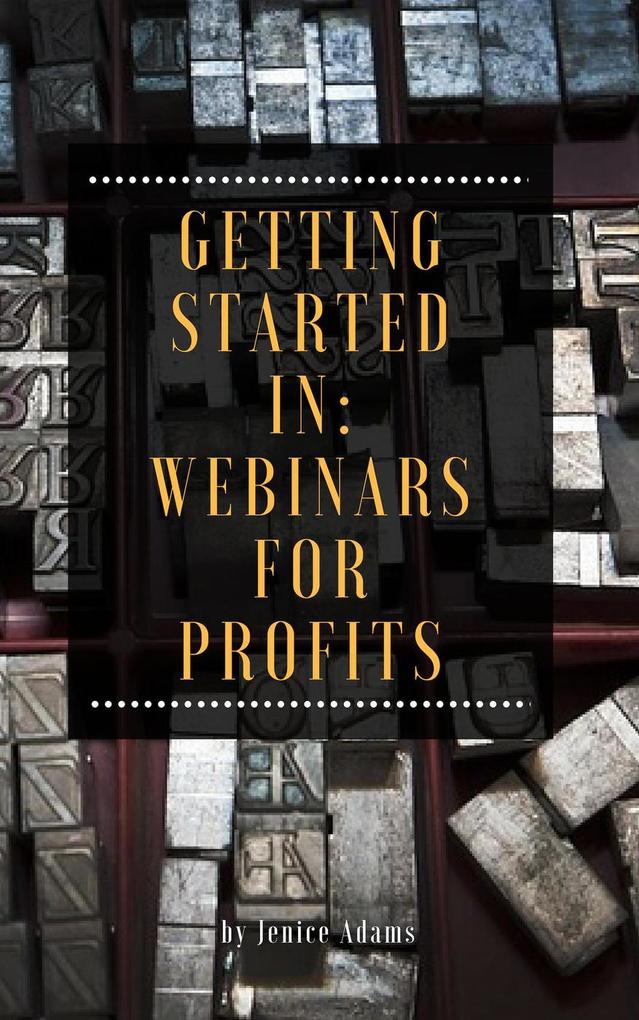 Getting Started in: Webinars for Profits